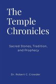 The Temple Chronicles The Temple Chronicles