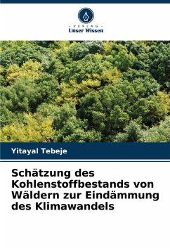 Cover Schätzung des Kohlenstoffbestands von Wäldern zur Eindämmung des Klimawandels