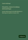 Géométrie, toisé et le tableau stéréométrique Géométrie, toisé et le tableau stéréométrique