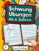 Schwungübungen Ab 6 Jahren Schwungübungen Ab 6 Jahren