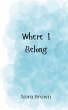 Where I Belong - Bild 1
