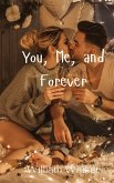 You, Me, and Forever You, Me, and Forever