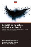 Activité de la police militaire au Brésil