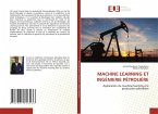 MACHINE LEARNING ET INGÉNIERIE PÉTROLIÈRE