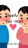 Happily in Your Heart