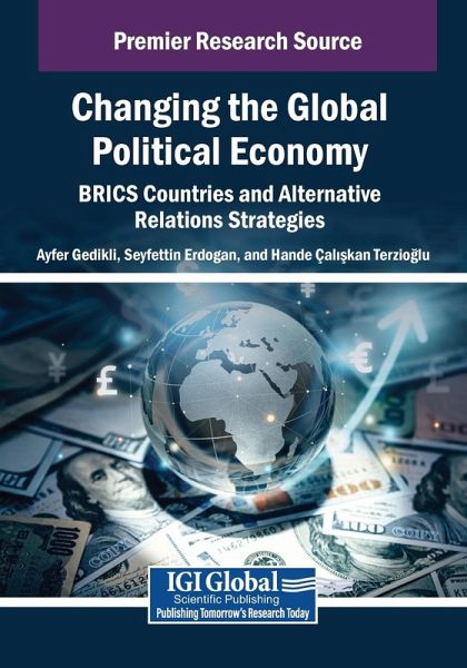 Changing the Global Political Economy Changing the Global Political Economy