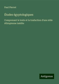 Études égyptologiques - Pierret, Paul
