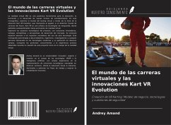 Cover El mundo de las carreras virtuales y las innovaciones Kart VR Evolution