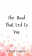 The Road That Led to You - Bild 1