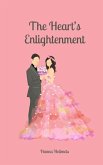 The Heart's Enlightenment The Heart's Enlightenment