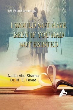 The Fourth Symphony I would not have been if you had not existed - Abu Shama, Nadia