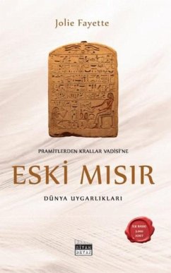 Cover Piramitlerden Krallar Vadisine - Eski Misir