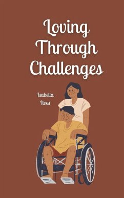 Loving Through Challenges - Ilves, Isabella