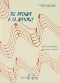 Du rythme ŕ la mélodie Du rythme ŕ la mélodie