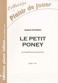 Guigou, André, Le Petit Poney Trompette sib ou ut, ou cornet et piano Guigou, André, Le Petit Poney Trompette sib ou ut, ou cornet et piano