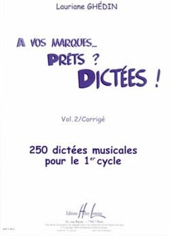 GHEDIN Lauriane A vos marques.. Pręts ? Dictées ! Vol.2 Corrigés dictées musicales Partition