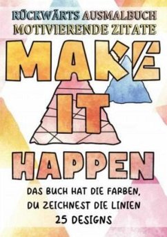 Rückwärts Ausmalbuch - Motivierende Zitate - für Erwachsene, Malbücher