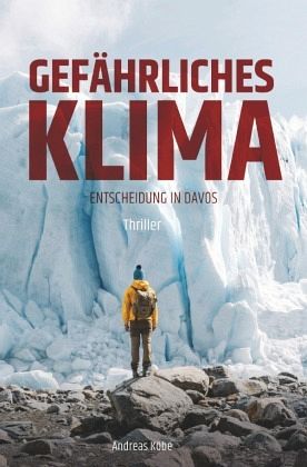Gefährliches Klima Gefährliches Klima