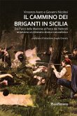 Il cammino dei briganti in Sicilia (eBook, ePUB)