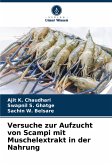 Versuche zur Aufzucht von Scampi mit Muschelextrakt in der Nahrung Versuche zur Aufzucht von Scampi mit Muschelextrakt in der Nahrung