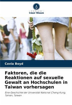 Cover Faktoren, die die Reaktionen auf sexuelle Gewalt an Hochschulen in Taiwan vorhersagen
