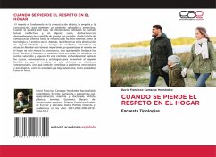 CUANDO SE PIERDE EL RESPETO EN EL HOGAR - Camargo Hernández, David Francisco