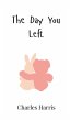 The Day You Left - Bild 1
