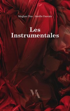 Les instrumentales - Dias, Méghan; Fauvain, Aurélie