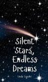 Silent Stars, Endless Dreams