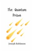 The Quantum Prison The Quantum Prison