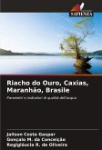 Riacho do Ouro, Caxias, Maranhão, Brasile