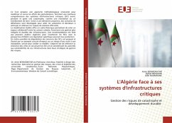 L'Algérie face à ses systèmes d'infrastructures critiques - BENMOKHTAR, Amin;BENOUAR, Djillali;RAHMOUNE, Adel