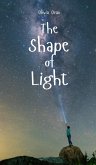 The Shape of Light