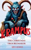 Krampus - The Christmas Troublemaker Krampus - The Christmas Troublemaker