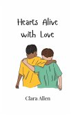Hearts Alive with Love Hearts Alive with Love