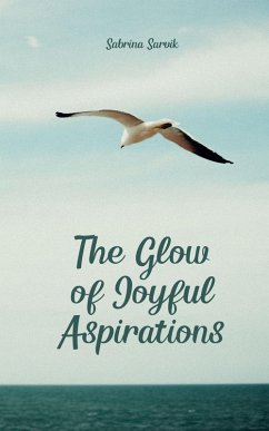 The Glow of Joyful Aspirations - Sarvik