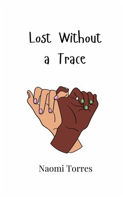 Lost Without a Trace - Torres, Naomi