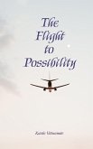 The Flight to Possibility