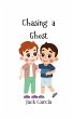 Chasing a Ghost - Bild 1