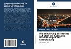 Die Entführung des Rechts auf Stadt als Kategorie für die Analyse der Stadtplanung Die Entführung des Rechts auf Stadt als Kategorie für die Analyse der Stadtplanung
