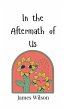 In the Aftermath of Us - Bild 1
