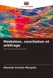 Médiation, conciliation et arbitrage - Bild 1