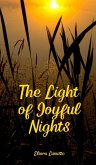 The Light of Joyful Nights