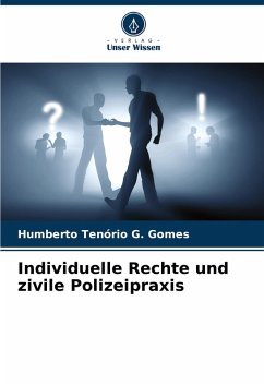 Cover Individuelle Rechte und zivile Polizeipraxis