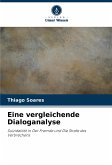 Eine vergleichende Dialoganalyse