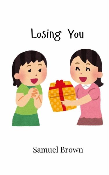 Losing You Losing You