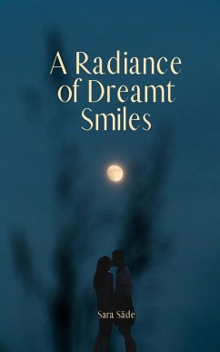 A Radiance of Dreamt Smiles - Säde, Sara