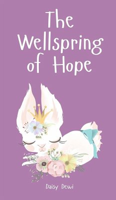 The Wellspring of Hope - Dewi, Daisy