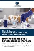 Immunodiagnose von Schistosomiasis Mansoni