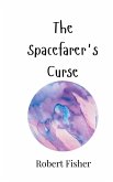 The Spacefarer's Curse The Spacefarer's Curse